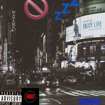 No Sleep by Stacccs