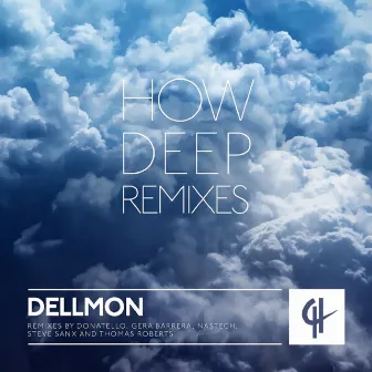 How Deep by Dellmon