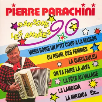 Dansons les années 90 by Pierre Parachini