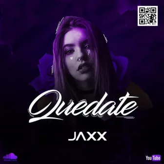 Quedate by Jaxx