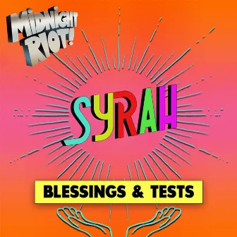 Blessings & Tests by Syrah