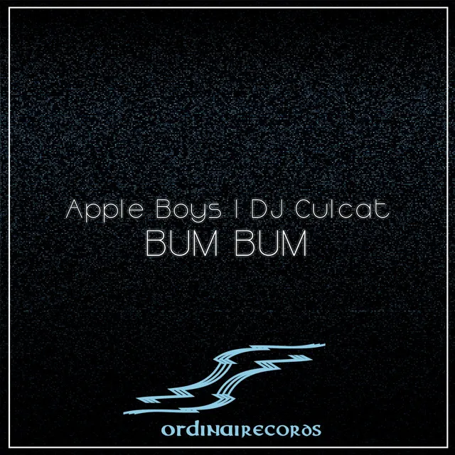 Bum Bum - Original Mix