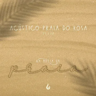 Na Areia da Praia by Perimnobeat