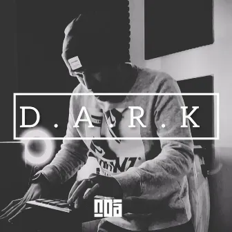 Dark by Noà