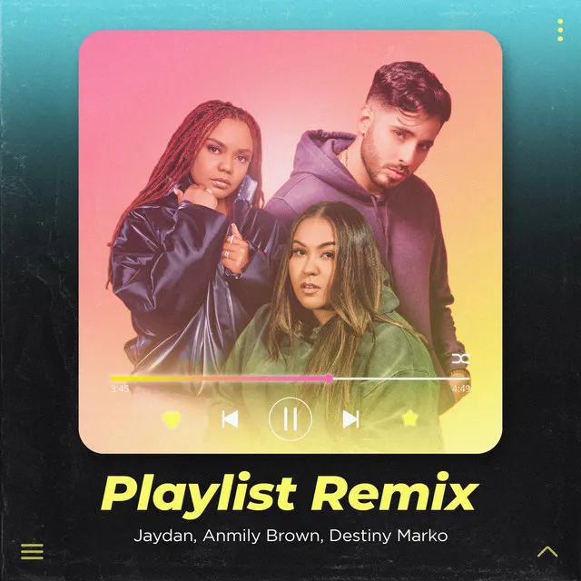 Playlist - Remix