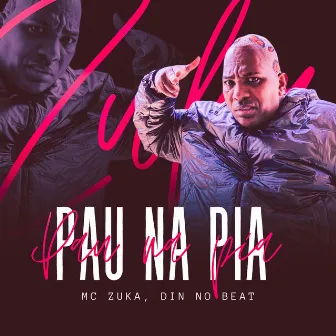 Pau na Pia by DJ DIN NO BEAT