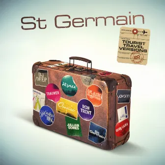 Tourist (Tourist 20th Anniversary Travel Versions) by St Germain