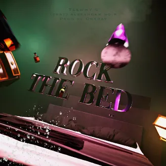 Rock The Bed by Teewhy G