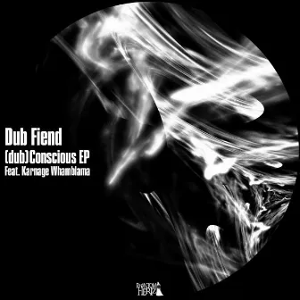 (dub)Conscious EP by Dub Fiend