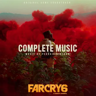 Far Cry 6: Complete Music (Original Game Soundtrack) by Pedro Bromfman