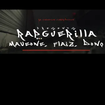 Rapguerilla by Mave One