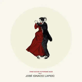 Creo que me he perdido algo by Jose Ignacio Lapido