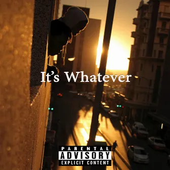 It's Whatever by Santic