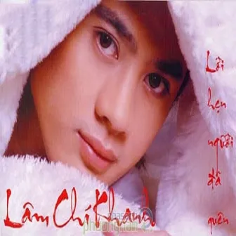 Lời Hẹn Người Đã Quên by Lam Chi Khanh