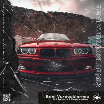 Beni Vuracaklarmış by Mustafa Atarer