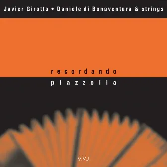 Recordando Piazzolla by Javier Girotto