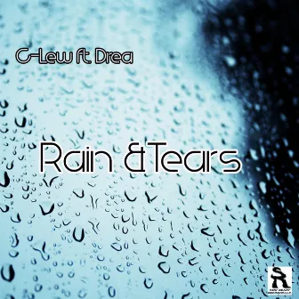 Rain & Tears by C-Lew