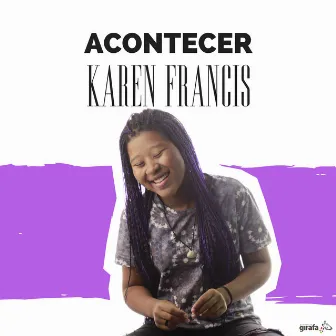 Acontecer by Karen Francis