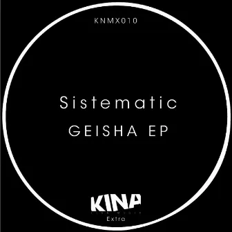 Geisha EP by Sistematic