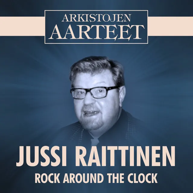 Arkistojen Aarteet - Rock Around The Clock