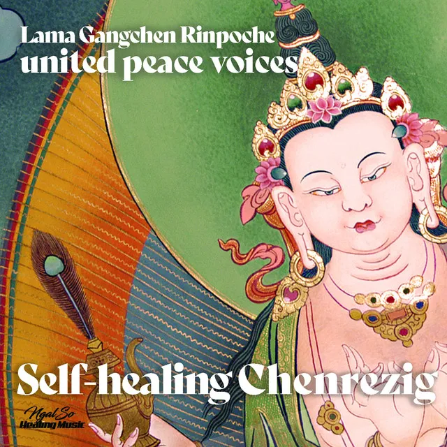 Self Healing Chenrezig