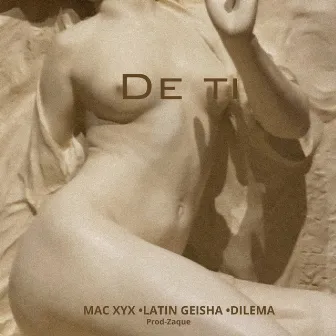 De Ti by Latin Geisha