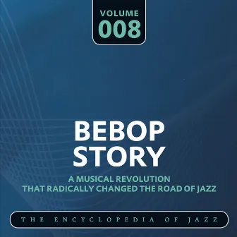 Bebop Story, Vol. 8 by Billy Eckstine & His Orchestra