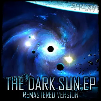 The Dark Sun - EP by Si-Klon