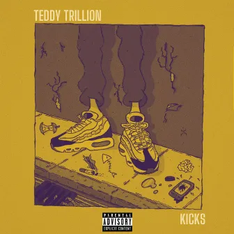 Kicks by TEDDY TRILLION