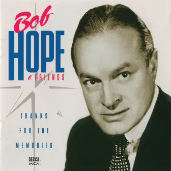 Thanks For The Memories by Bob Hope