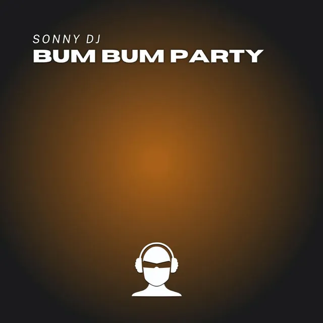 Bum Bum Party - Extended Mix