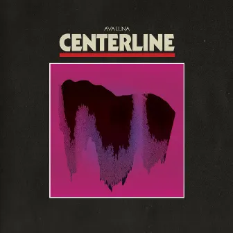 Centerline by Ava Luna