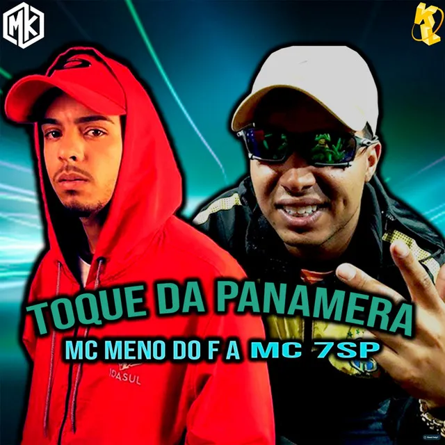 Toque da Panamera (feat. Mano Kaue & MC 7SP)