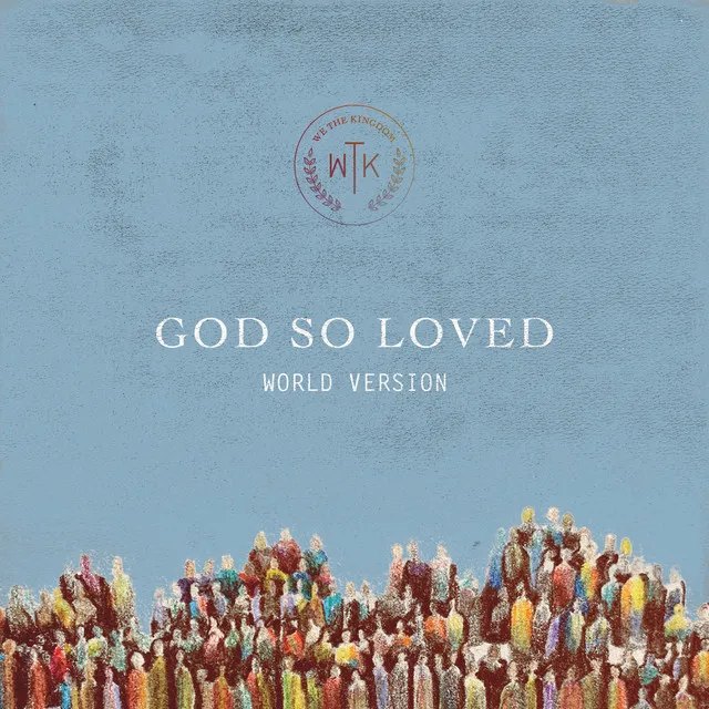 God So Loved - World Version