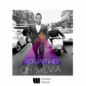 Oh Sylvia by RobJamWeb