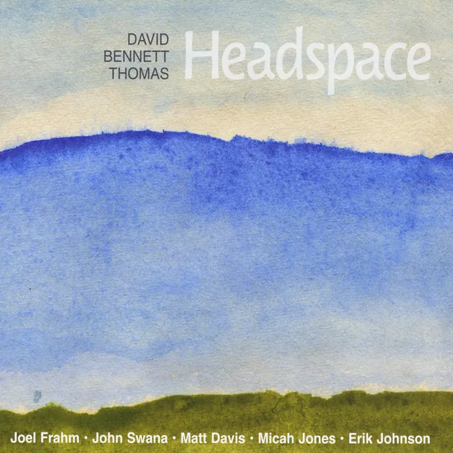 Headspace (feat. Matt Davis, Micah Jones & Erik Johnson)