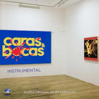 Caras & Bocas - Original Soundtrack by Mu Carvalho