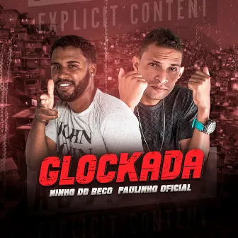 Glokcada by Paulinho Oficial