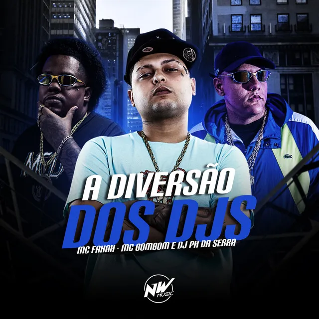 A Diversão dos Djs