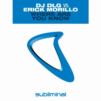 Where Are You Know by DJ DLG