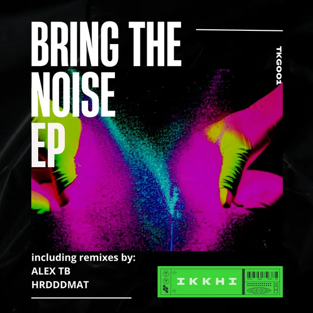 Bring The Noise - HRDDMAT Remix