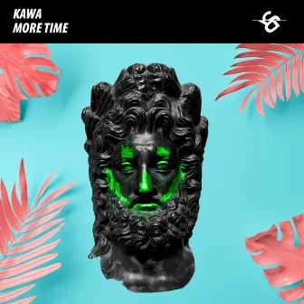 More Time by KAWA