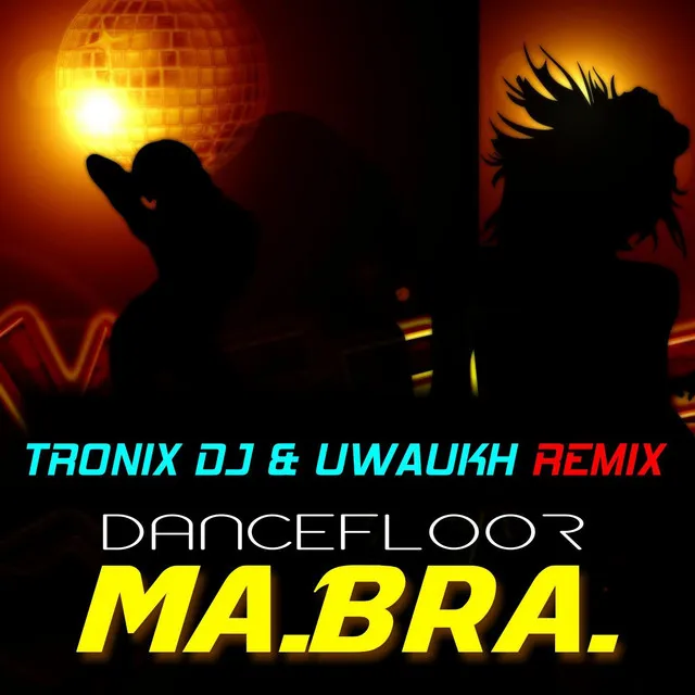 Dancefloor - Tronix DJ & Uwaukh Remix