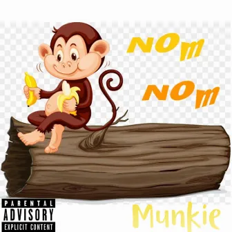 Nom Nom by Munkie