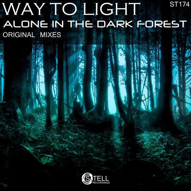 Alone In The Dark Forest - Original Mix