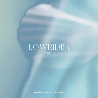 LOWRIDER Vol. 15, KineMaster Music Collection by LowRider