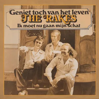 Geniet Toch Van Het Leven by The Rakes - NL