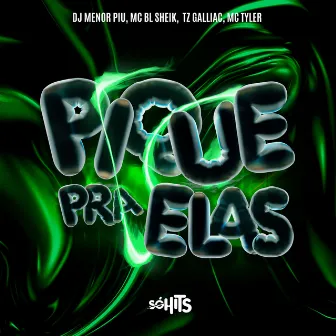 Pique pra Elas by MC BL SHEIK OFC