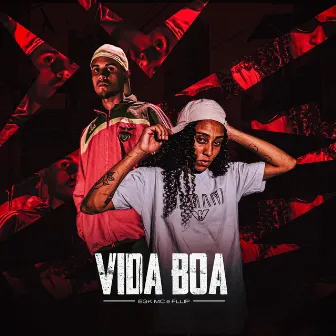 Vida Boa by Fllip