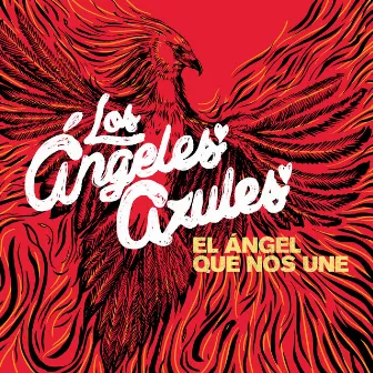 El Ángel Que Nos Une by Los Ángeles Azules